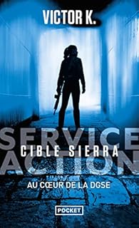 Service action : Cible Sierra